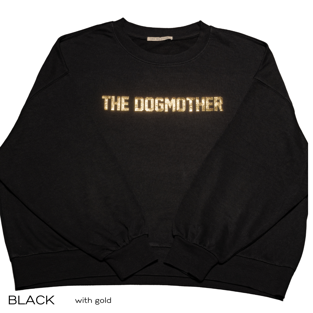 Slogan Sweatshirt Black The Dogmother