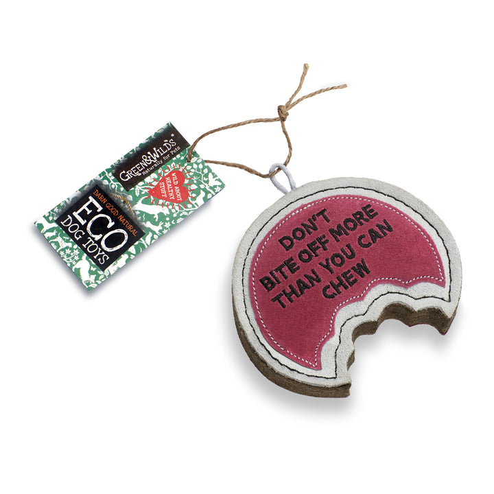 Eco Dog Toy - Don't Bite Off More Than You Can Chew