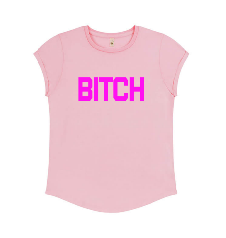 Neon Pink Bitch Women's Fitted T-Shirt