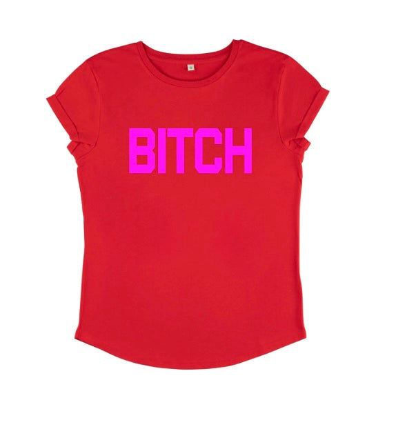 Neon Pink Bitch Women's Fitted T-Shirt