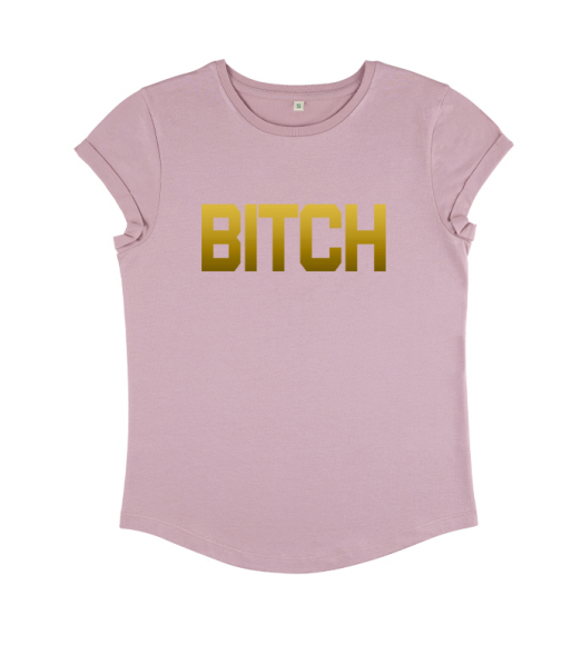 Gold Metallic Bitch Women's Fitted T-Shirt