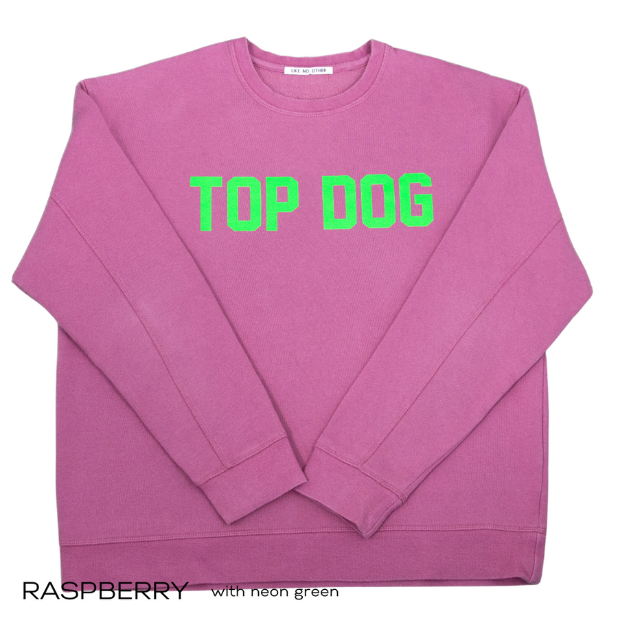 Women's Slogan Sweatshirt Pink | TOP DOG | Dog Lover Clothing UK